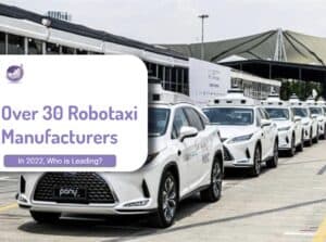 over 30 robotaxi manufacturers in 2022